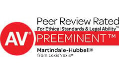 Peer Review Rated | For Ethical Standards & Legal Ability | AV Preeminent | Martindale-Hubbell From LexisNexis